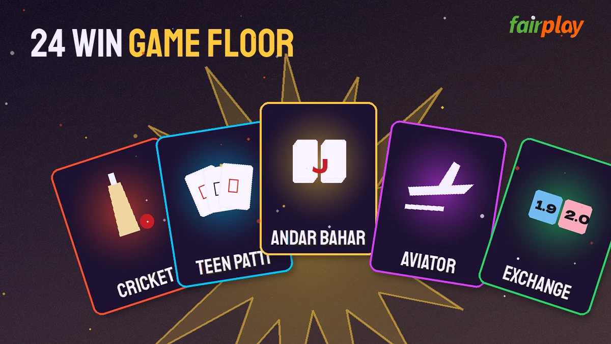 FairPlay 24 Win cricket exchange and live casino games including Teen Patti, Andar Bahar and Aviator on one FairPlay ID