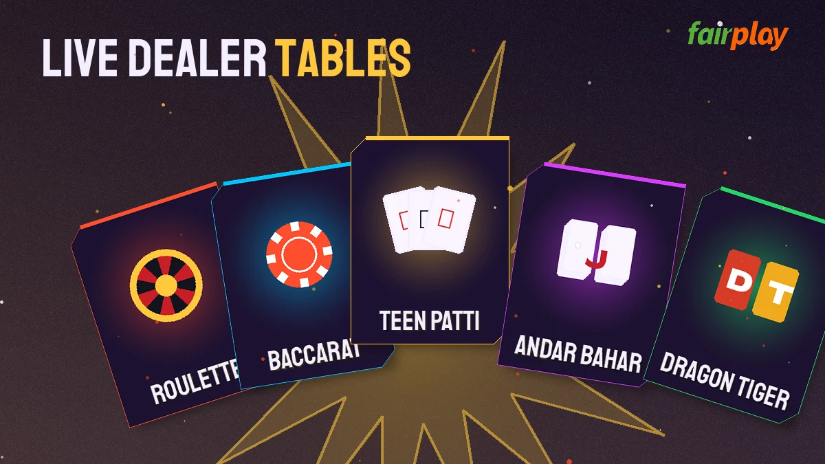 FairPlay casino live dealer tables with roulette, baccarat and Teen Patti game cards